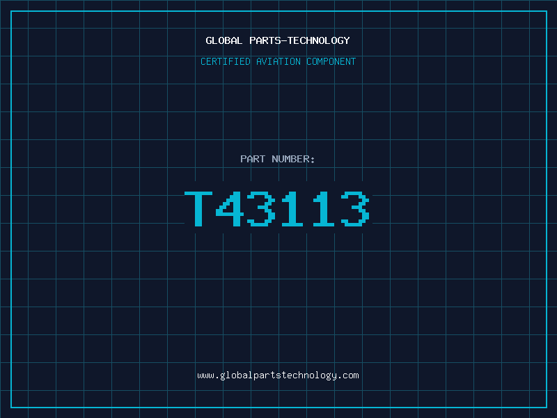 Aviation Part T43113