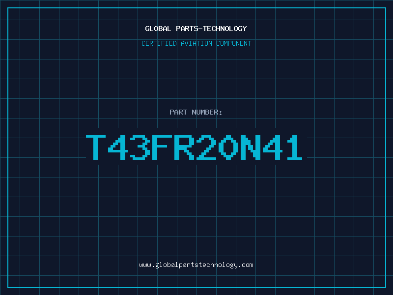 Aviation Part T43FR20N41