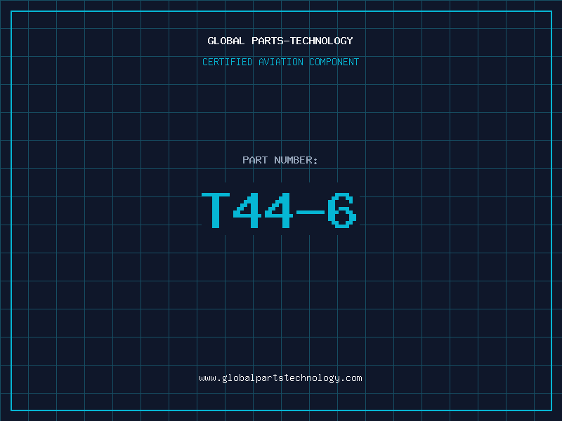 Aviation Part T44-6