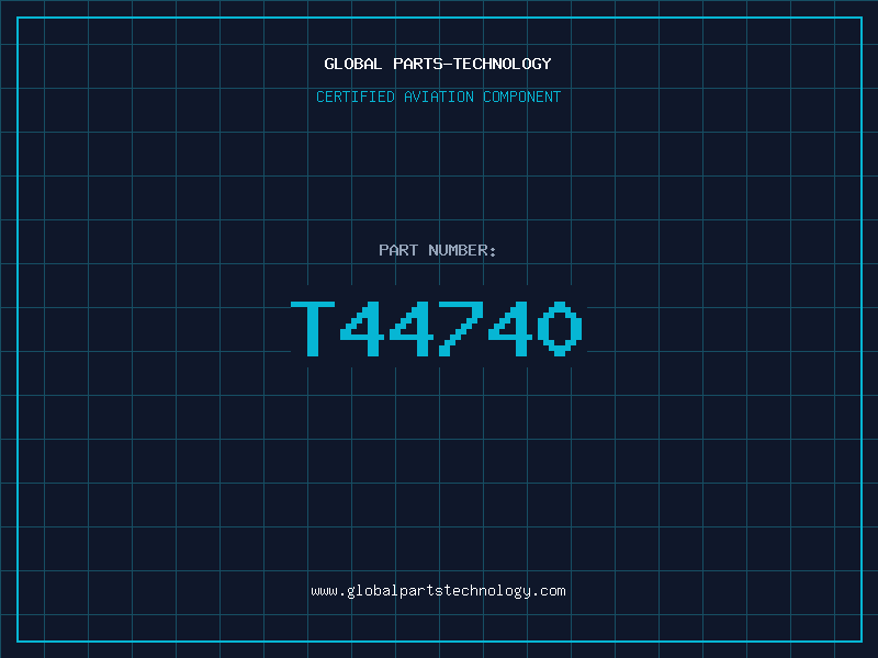 Aviation Part T44740