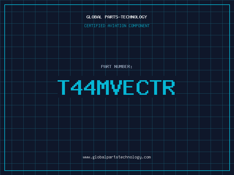 Aviation Part T44MVECTR