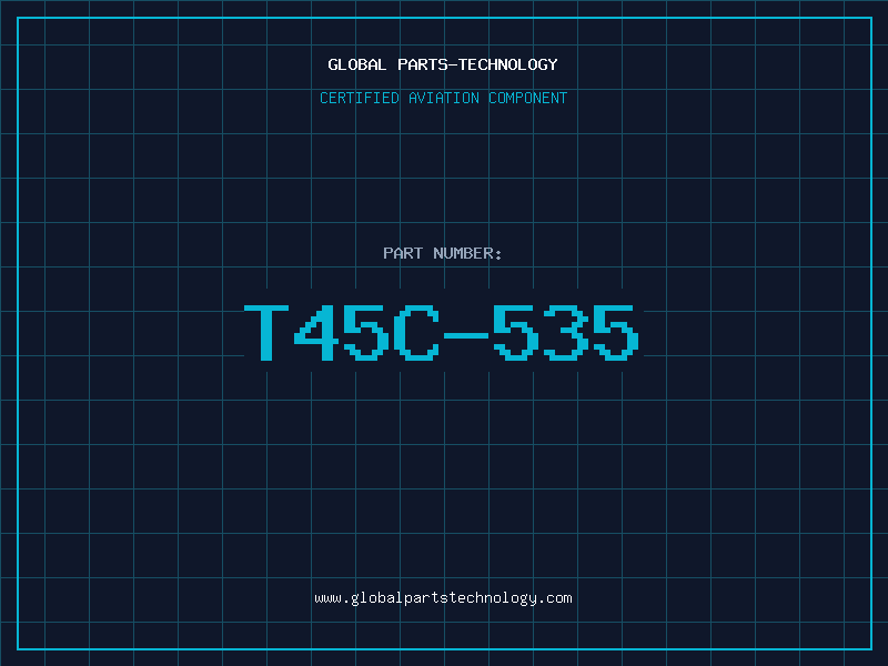 Aviation Part T45C-535