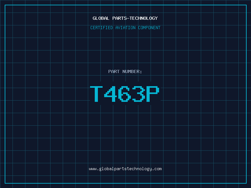 Aviation Part T463P