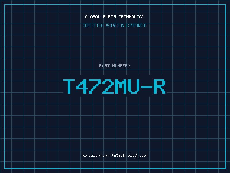 Aviation Part T472MU-R