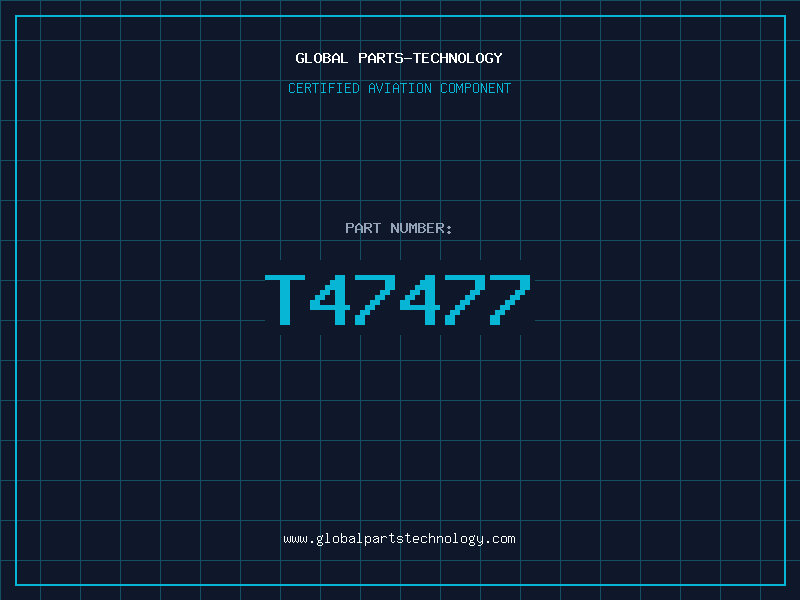 Aviation Part T47477