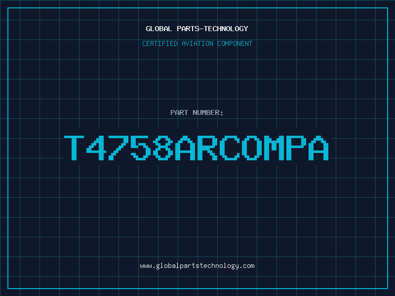 Aviation Part T4758ARCOMPA