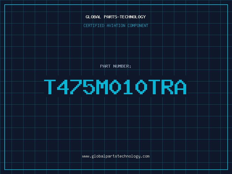 Aviation Part T475M010TRA