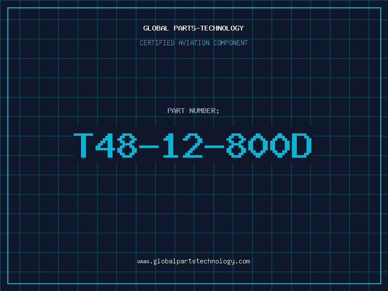 Aviation Part T48-12-800D