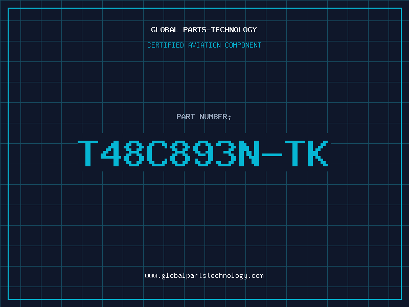 Aviation Part T48C893N-TK