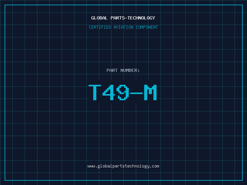 Aviation Part T49-M