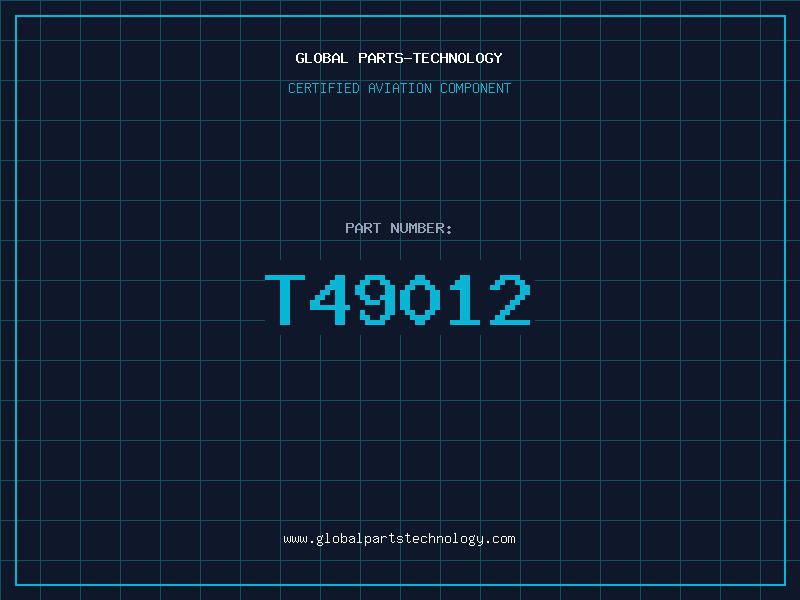 Aviation Part T49012