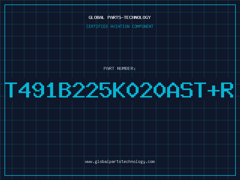 Aviation Part T491B225K020AST+R