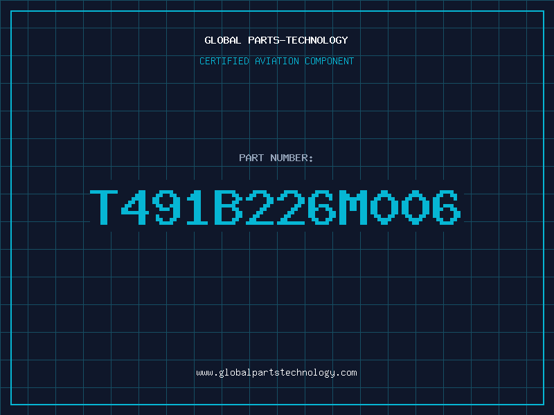 Aviation Part T491B226M006