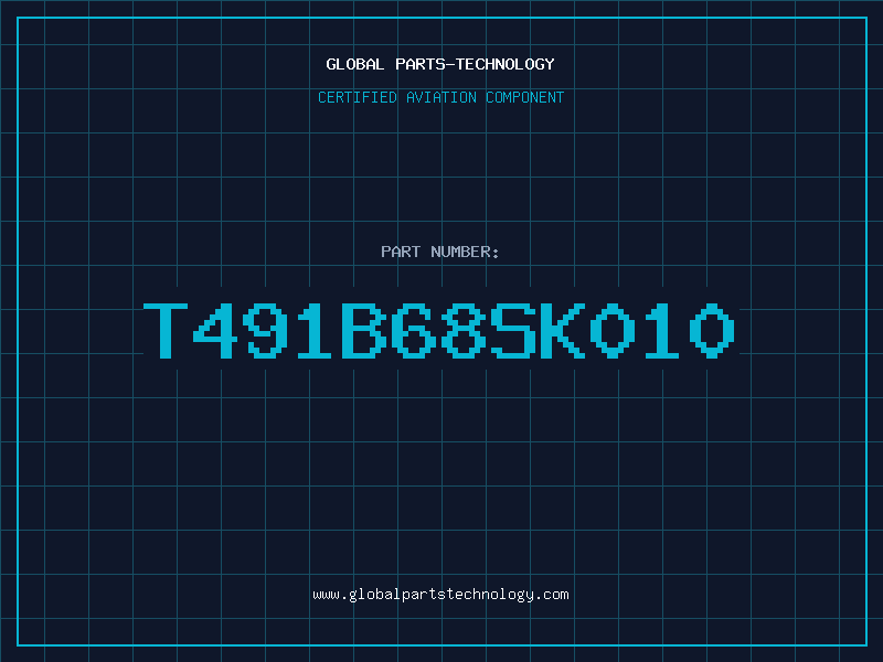 Aviation Part T491B68SK010