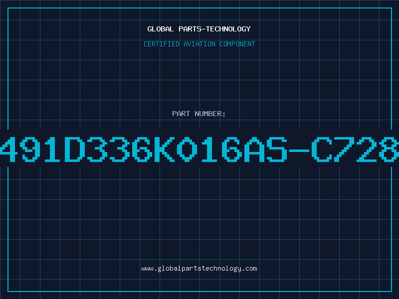 Aviation Part T491D336K016AS-C7280
