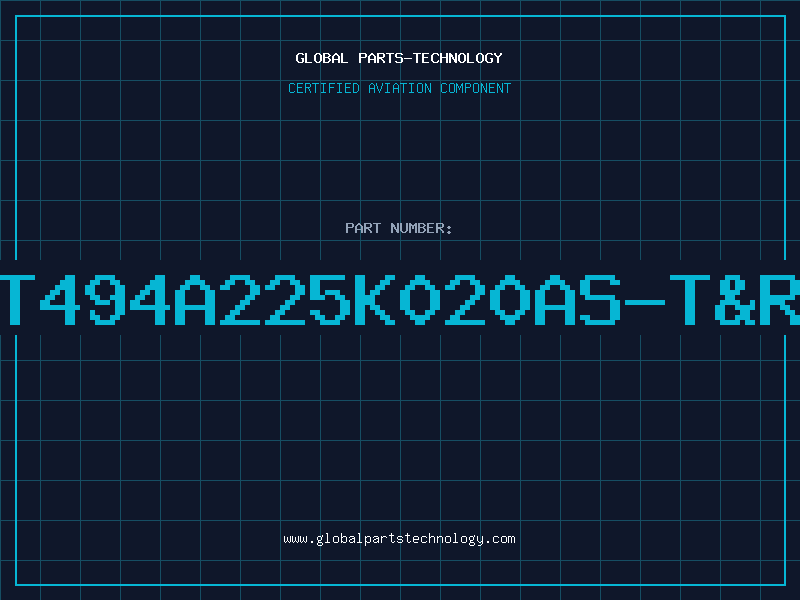 Aviation Part T494A225K020AS-T&R