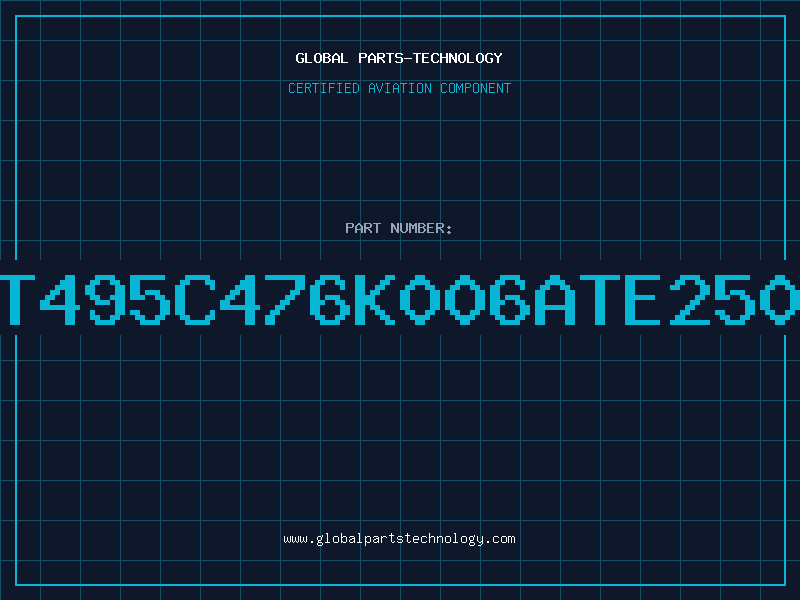 Aviation Part T495C476K006ATE250