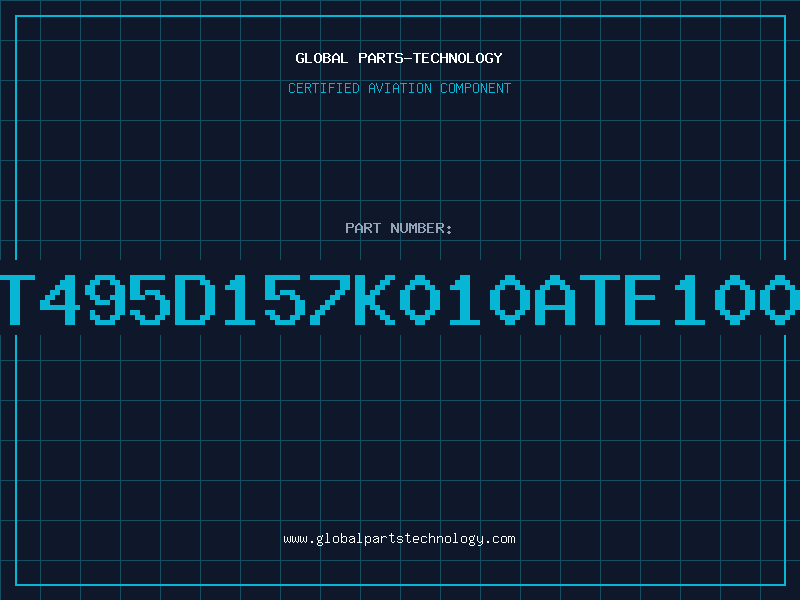 Aviation Part T495D157K010ATE100