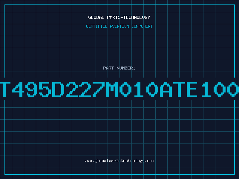 Aviation Part T495D227M010ATE100