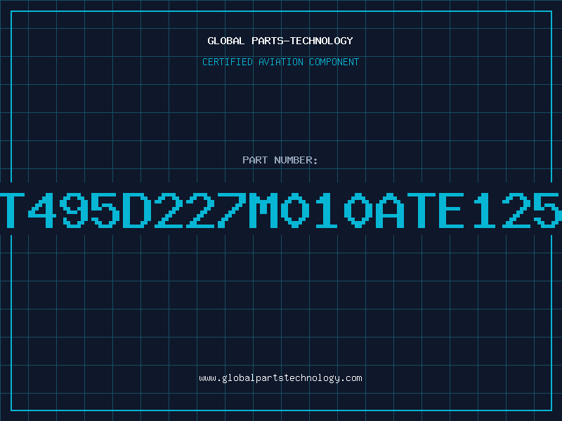 Aviation Part T495D227M010ATE125