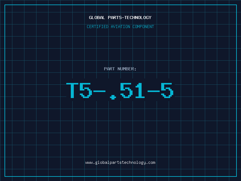 Aviation Part T5-.51-5