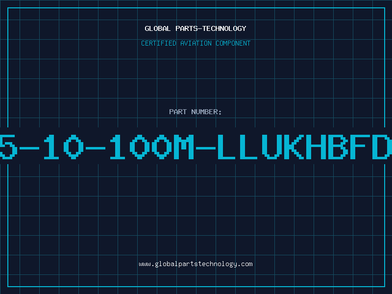 Aviation Part T5-10-100M-LLUKHBFDA