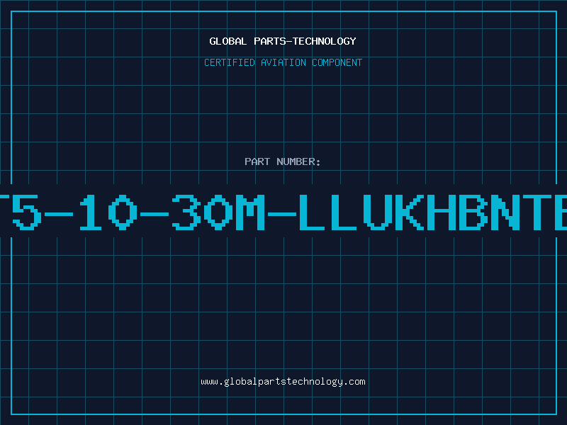 Aviation Part T5-10-30M-LLUKHBNTB
