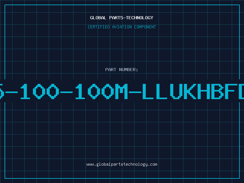 Aviation Part T5-100-100M-LLUKHBFDA