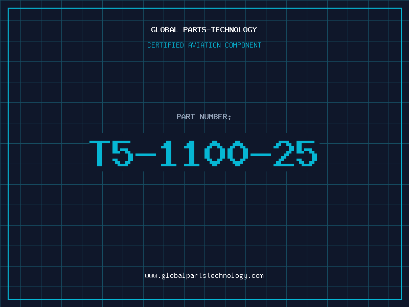 Aviation Part T5-1100-25