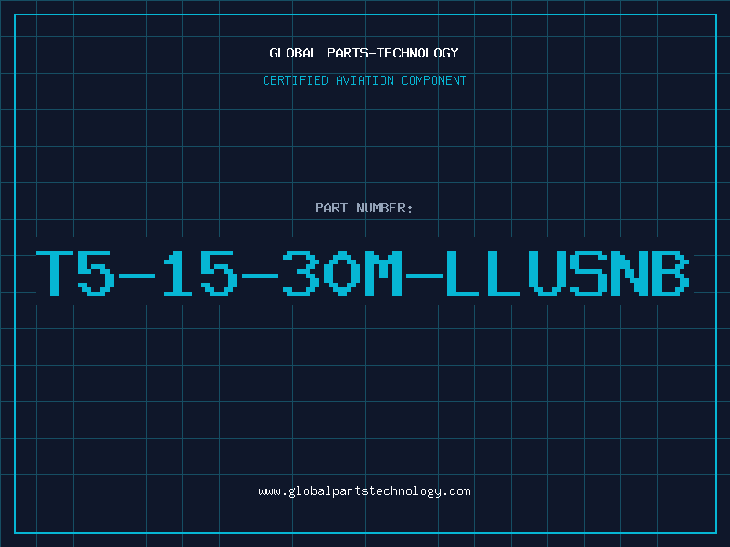 Aviation Part T5-15-30M-LLUSNB