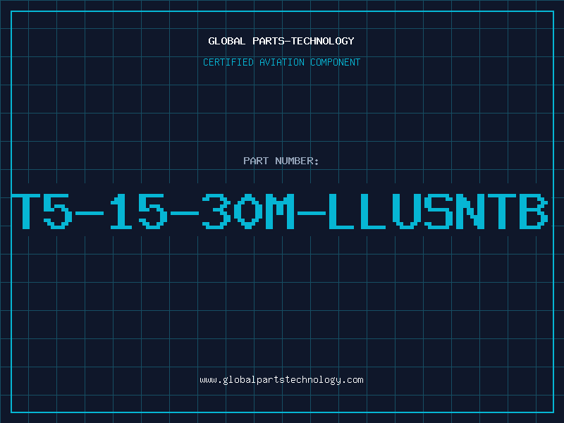 Aviation Part T5-15-30M-LLUSNTB
