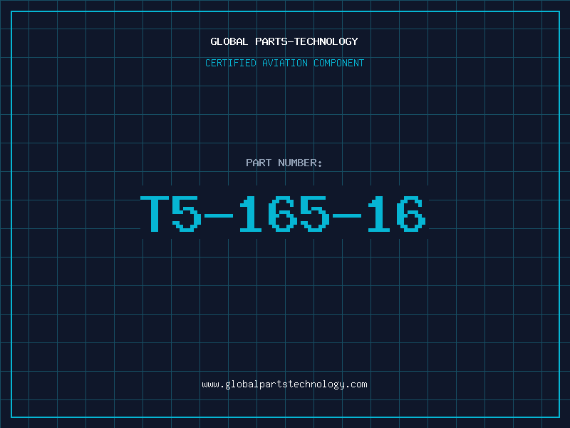 Aviation Part T5-165-16