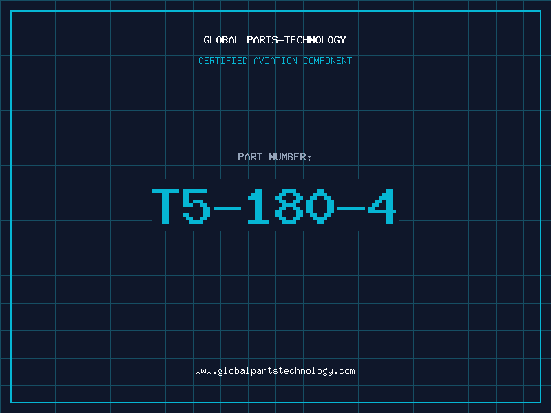 Aviation Part T5-180-4
