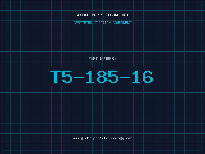 Aviation Part T5-185-16