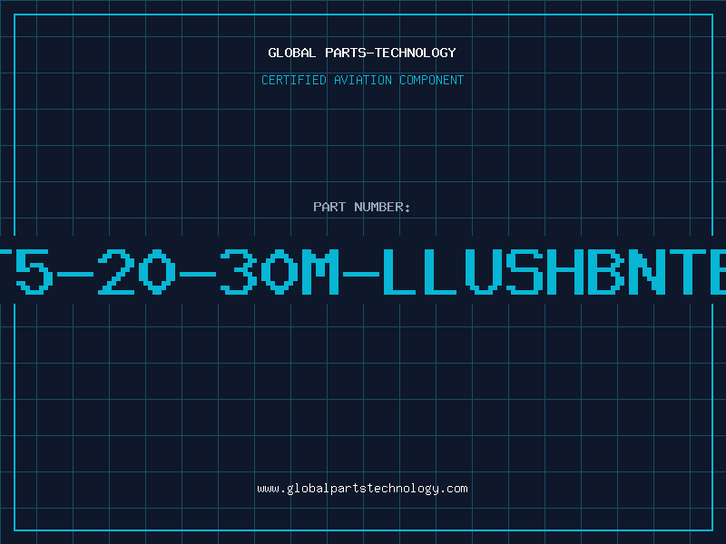 Aviation Part T5-20-30M-LLUSHBNTB
