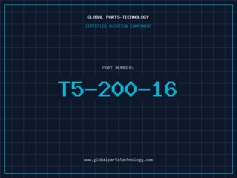 Aviation Part T5-200-16