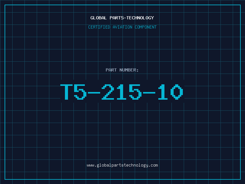 Aviation Part T5-215-10