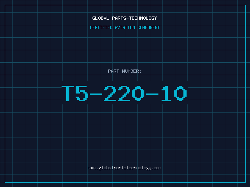Aviation Part T5-220-10