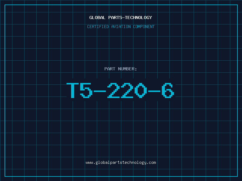Aviation Part T5-220-6