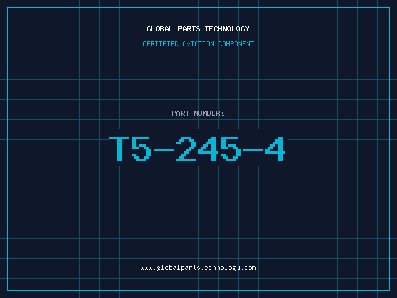 Aviation Part T5-245-4