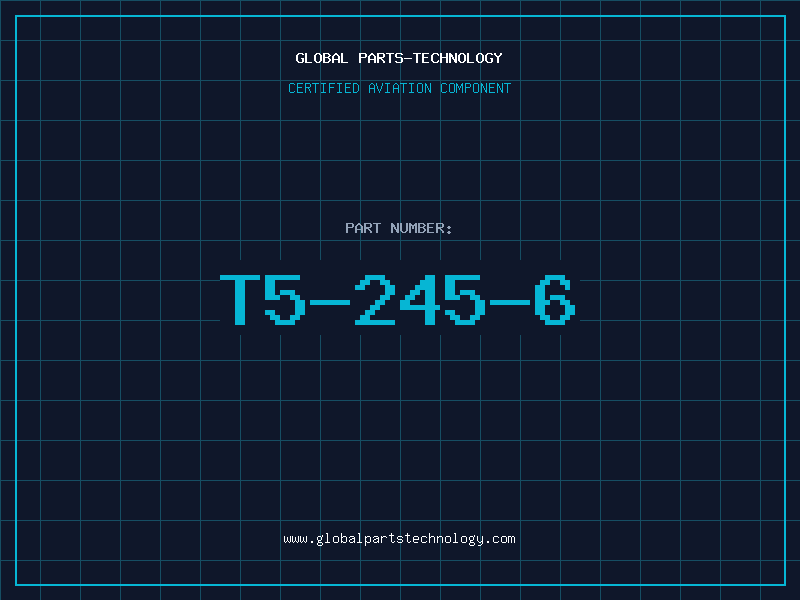 Aviation Part T5-245-6