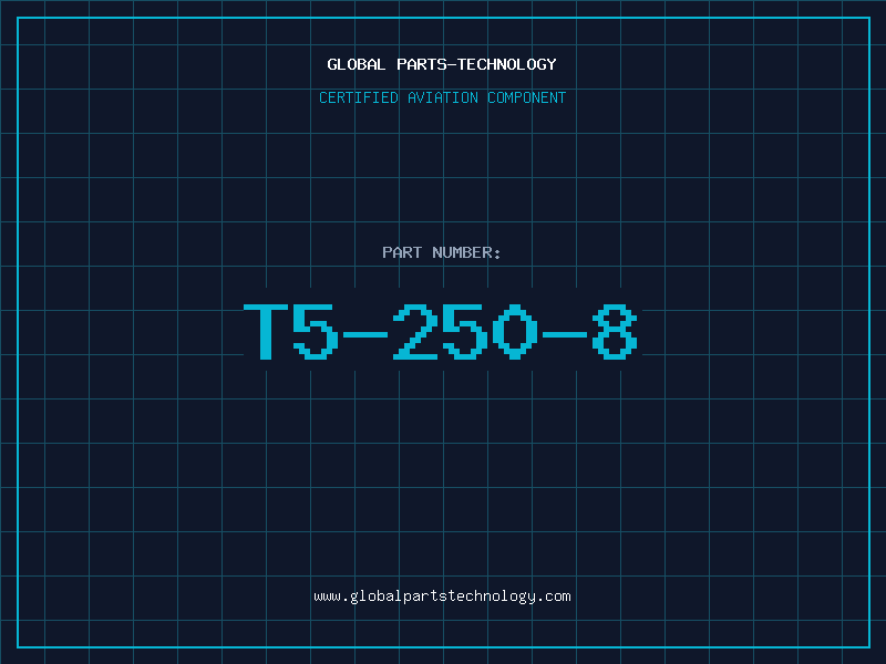 Aviation Part T5-250-8