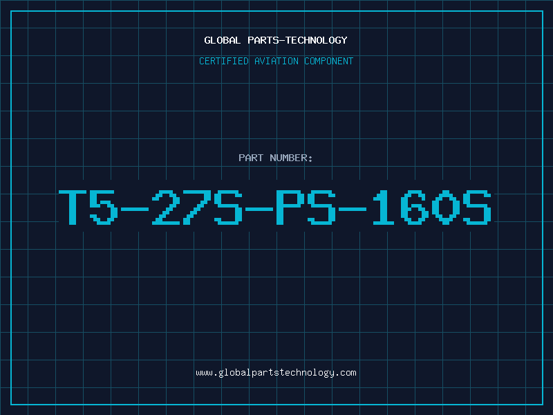 Aviation Part T5-27S-PS-160S