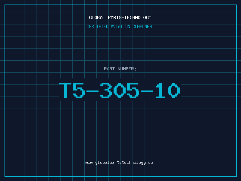 Aviation Part T5-305-10