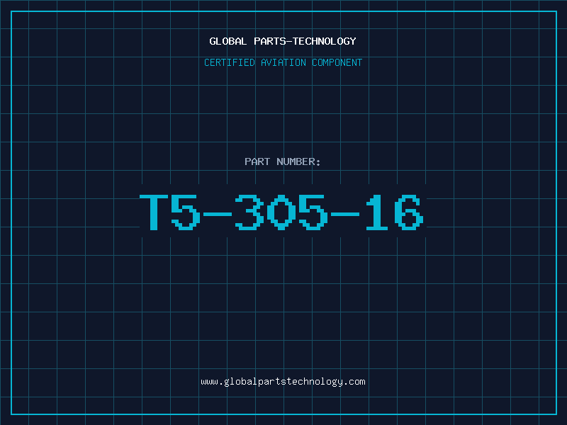 Aviation Part T5-305-16