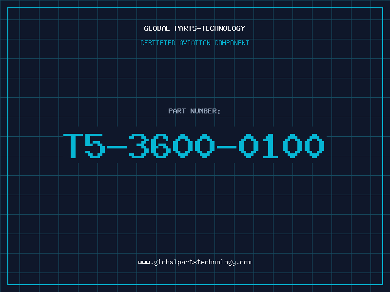 Aviation Part T5-3600-0100