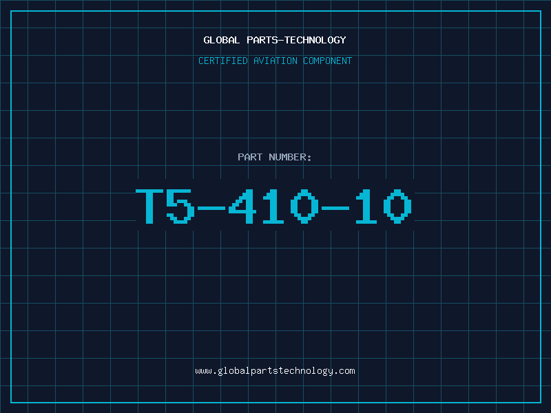 Aviation Part T5-410-10