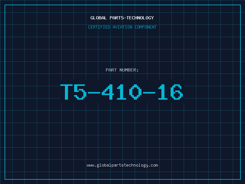 Aviation Part T5-410-16
