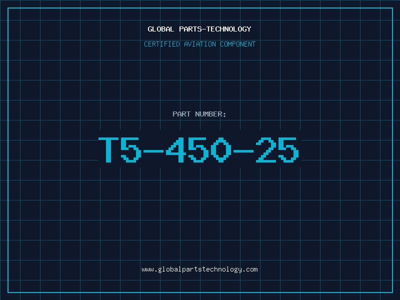 Aviation Part T5-450-25