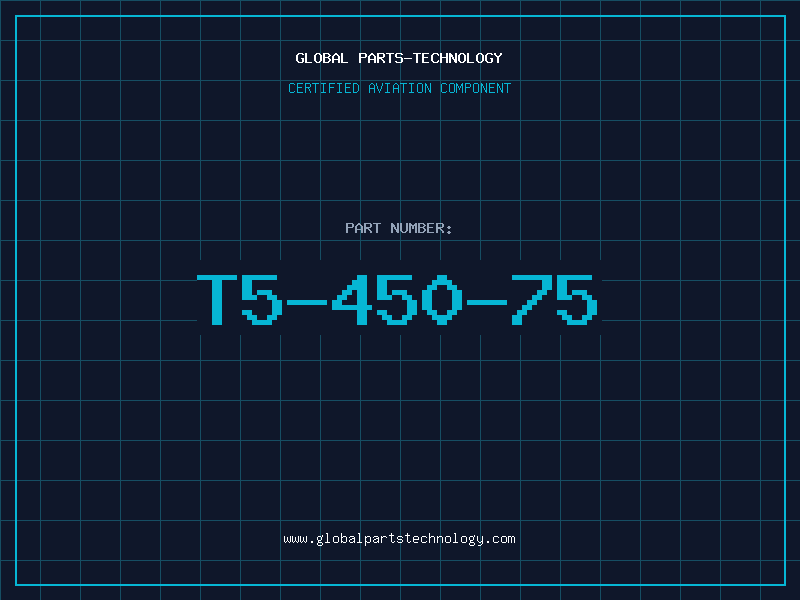 Aviation Part T5-450-75